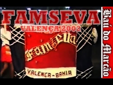FAMSEVA - VALENÇA 2002 - BAÚ DO MARCÃO