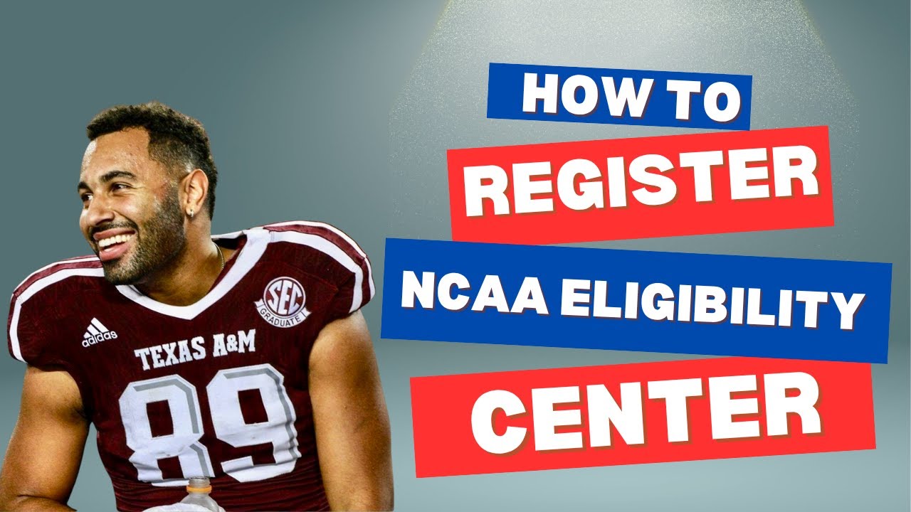 How to Register with the NCAA Eligibility Center 🏈