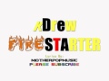 KDrew - Firestarter (Lyrics) 