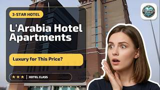 L'Arabia Hotel Apartments - Luxury for This Price? | Abu Dhabi, United Arab Emir