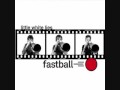 Fastball - The Malcontent (The Modern World) 
