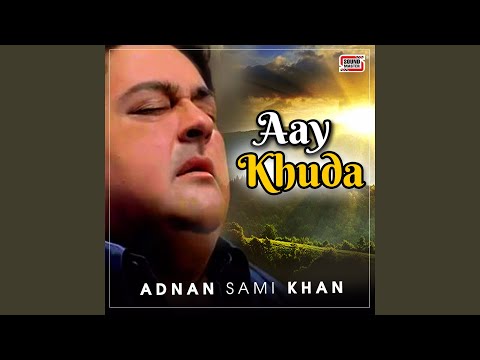 Aay Khuda — watch video