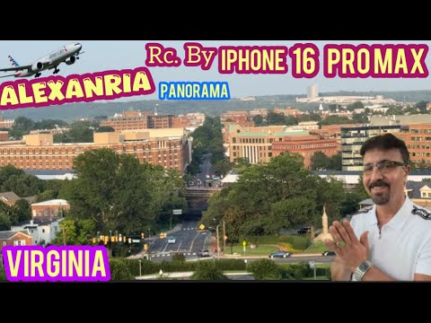 ALEXANDRIA🇺🇸Rc.by iPhone 16p  pro max beautiful PANORAMA