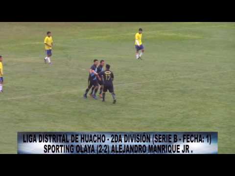 SPORTING OLAYA 2 vs  2 ALEJANDRO MANRIQUE JR - FECHA: 1 (SERIE B) 2DA DIVISIÓN HUACHO