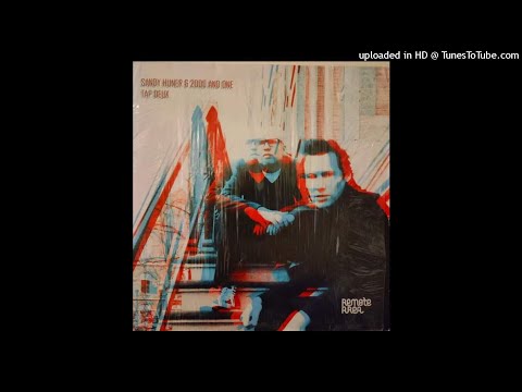Sandy Huner & 2000 and one - Tap  Deux [REMOTE032]