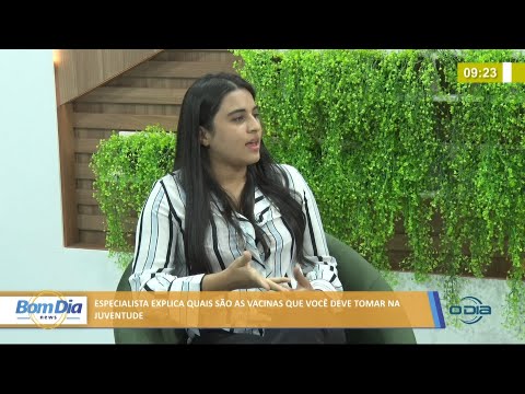 Especialista explica quais são as vacinas que você deve tomar na juventude 20 07 2021