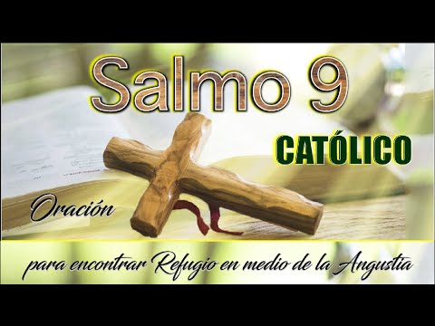 Psalm 9 Catholic Prayer to God for his divine justice and protection for those in need.