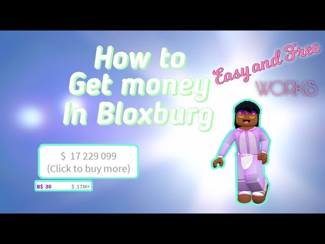 How To Get Free Money And Bloxbux In Bloxburg