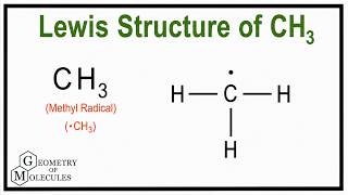 How to Draw the Lewis Structure of CH₃ (Methyl Radical)