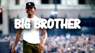 Chance The Rapper | Kanye West - Big Brother [ Type Beat ] 2017