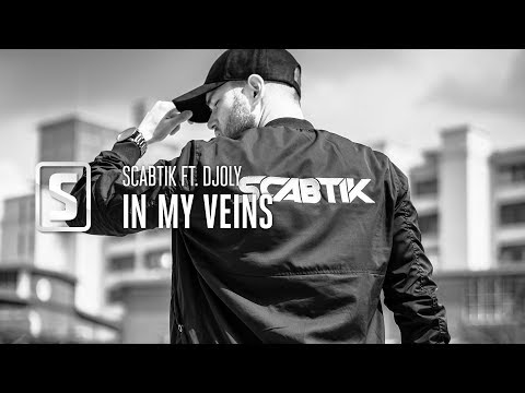 Scabtik ft. Djoly - In My Veins (Official Audio)