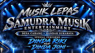 Download lagu MUSIK LEPAS – DINDA RIKI FEAT DINDA JONI | SAMUDRA MUSIK ENTERTAINMENT mp3