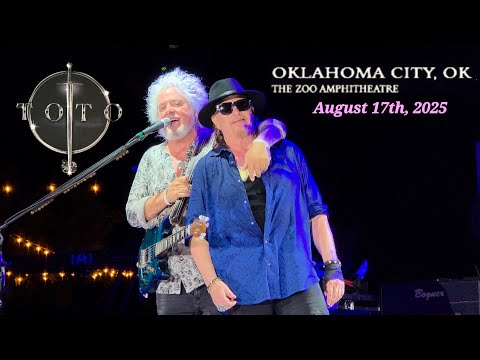 TOTO - Full Concert - Oklahoma City, OK 08/17/25, Front Row, The Zoo Amphitheatre 4K HD