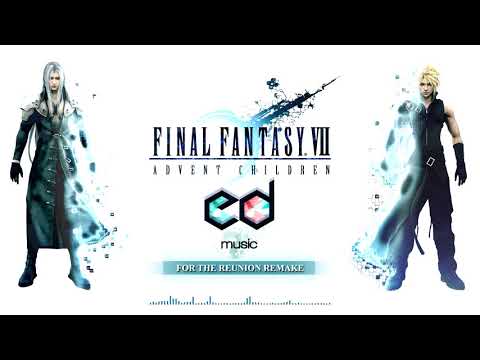 FF7 AC For the Reunion Music Remake