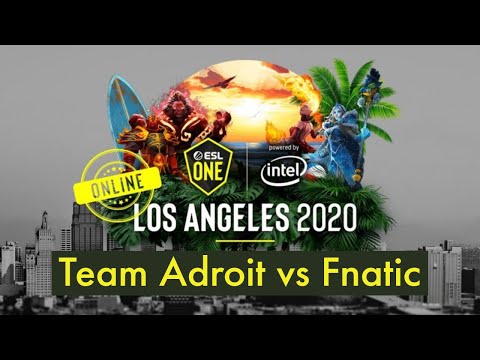 [INDOCAST] Live BO3 Game 1 Team Adroit vs Fnatic - ESL One Los Angeles 2020