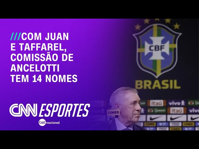 Conheça a comissão técnica de Carlo Ancelotti na Seleção Brasileira | LIVE CNN