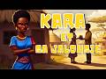 KARA Et Sa JALOUSIE Un Conte Africain Animé En Français DansLeTemps
