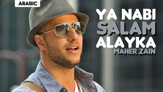 Maher Zain - Ya Nabi Salam Alayka (Arabic Version)