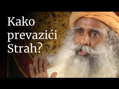 Kako prevazići strah? | Sadhguru