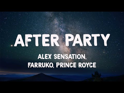 After Party ft. Mariah Angeliq, Kevin Lyttle - Alex Sensation, Farruko, Prince Royce [Lyrics Video]