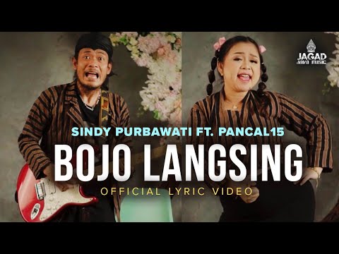 Sindy Purbawati ft. Pancal 15 - Bojo Langsing (Official Lyric Video)