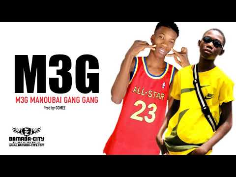 M3G - M3G MANOUBAI GANG GANG