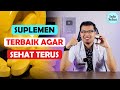 SUPLEMEN TERBAIK UNTUK TUBUH DOKTER SADDAM ISMAIL
