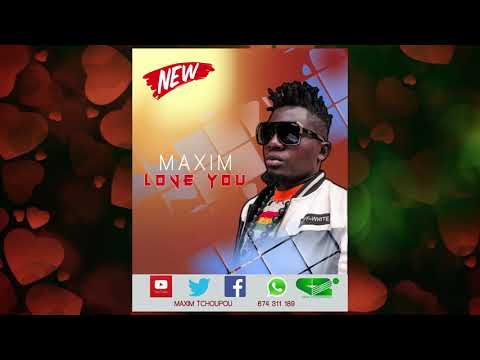 Maxim  I Love You