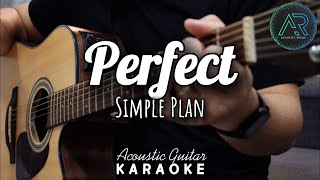 Perfect by Simple Plan | Acoustic Guitar Karaoke | Singalong | Instrumental | No Vocals | Tutorial