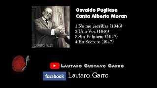 Osvaldo Pugliese Alberto Moran Tandita