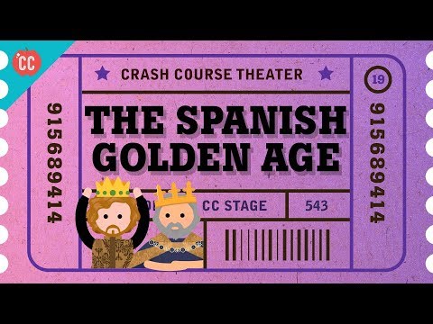 スペイン黄金時代。クラッシュ・コース・シアター#19 (The Spanish Golden Age: Crash Course Theater #19)