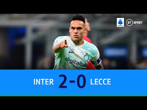 Inter vs Lecce (2-0) | Routine win for Inzaghi's side | Serie A Highlights
