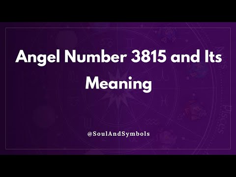 Angel Number 3815 and Its Meaning | 3815 Meaning 💫