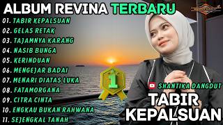 Download lagu Album Revina Alvira || TABIR KEPALSUAN - GELAS RETAK || Shantika Dangdut Full Album Terbaru mp3