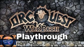 Orcquest Warpath Mission 3
