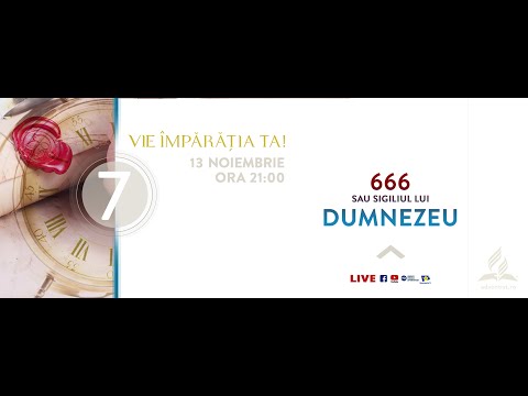 7. 666 sau sigiliul lui Dumnezeu?