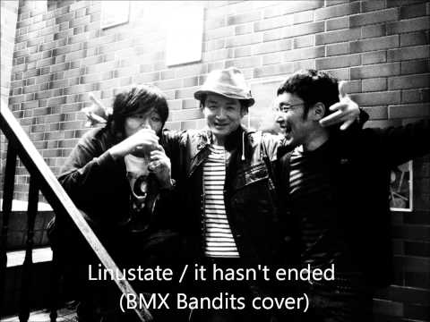 Linustate_it hasn't ended (BMX Bandits cover)