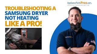 Samsung Dryer Not Heating — Troubleshooting Made Easy
