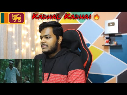 INDIAN REACTS TO Uzi Senadeera x NST - Kadhal Kadhai (Official Music Video)
