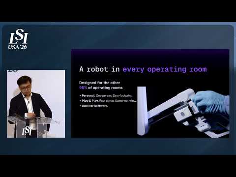 Matthew Kang, Revolve Surgical - Surgical robotics platform for every operating room | LSI USA '26