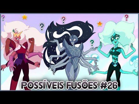 Steven Universe - possíveis fusões #26 (fan fusions 26).