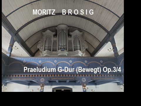 Moritz Brosig (1815 - 1887) - Praeludium G-Dur (Bewegt) Op.3/4