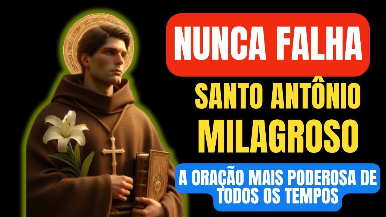 SANTO ANTÔNIO DE PÁDUA NUNCA FALHA | Ouça por 3 Noites esta Oração de São Antônio e Veja Acontecer