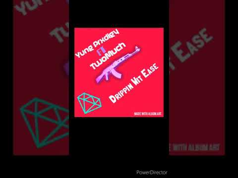Yung Prxdigy Ft TwoMuch- Drippin Wit Ease