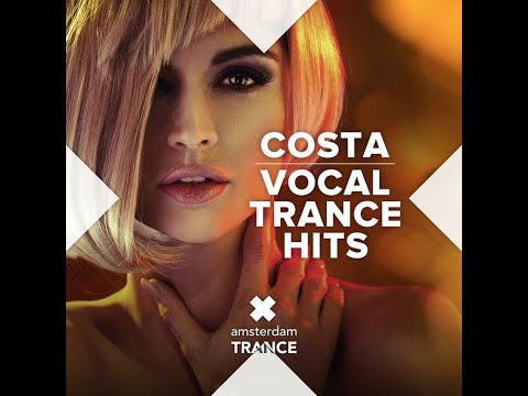 COSTA VOCAL TRANCE HITS 2022 / Trance, Uplifting Trance, Vocal Trance