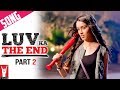 Luv Ka The End Title Song Part 2 Shraddha Kapoor Taaha Shah