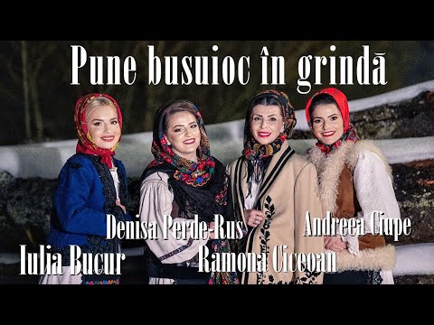 PUNE BUSUIOC ÎN GRINDĂ ❄️ Iulia BUCUR ❌Denisa PERDE-RUS ❌Ramona CICEOAN ❌Andreea CIUPE ❄️ Colinda