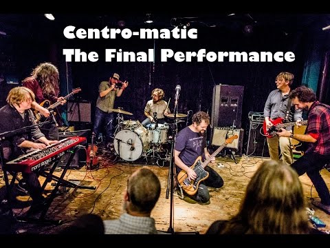 Centro-matic Final Performance at Dan's Silverleaf
