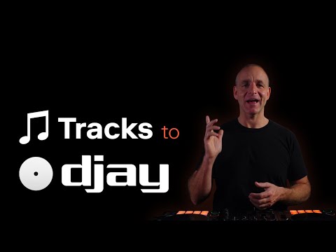 Tracks to DJAY Pro