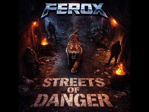 Ferox - Streets of Danger (80s  Hard Rock) 
